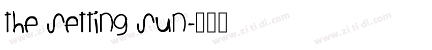 the setting sun字体转换